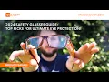 2024 Safety Glasses Guide Top Picks for Ultimate Eye Protection RX Safety