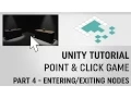 Unity Point-and-Click Game Tutorial Part 4 Smarter Nodes