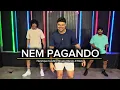NOT EVEN IF YOU PAY - Henrique Casttro, Grupo Menos É Mais (Move mix choreography)