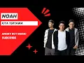 Download Lagu Noah : Kita Tertawa (Lyrics Video)