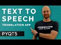 How To Add Text To Speech - PyQt5 GUI Thursdays