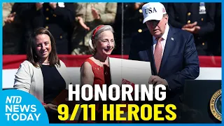 Trump Honors 9/11 Heroes at White House; NYC Releases New 9/11 Documents | NTD News Today Sept. 8