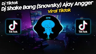 Download DJ SHAKE BANG AJAY ANGGER SOUND Snowsky VIRAL TIK TOK TERBARU 2023!! MP3