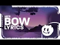 MFS - BOW (Lyrics)
