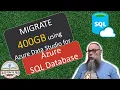 Scaling Heights Migrating a 400GB Database to Azure SQL