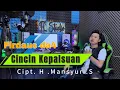 CINCIN KEPALSUAN || COVER FIRDAUSDA4