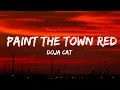 Download Lagu Doja Cat - Paint The Town Red (Lyrics)