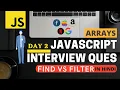 JS Interview Array Search Method FIND VS FILTER in JavaScript in Hindi in 2020