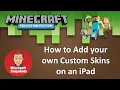 Add Custom skins to Minecraft Education Edition on an iPad