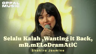 shakira jasmine selalu kalah wanting it back u0026 mr melodramatic live oppal music