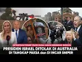 Lagu DUNIA MARAH BESAR! Australia Usir Presiden Israel? Hingga Di intai Para Sniper