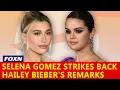 Download Lagu Selena Gomez Strikes Back at Hailey Bieber's Recent Remarks