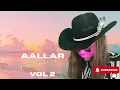 Lagu AALLAR - THE VERY BEST OF TROPICAL HOUSE NU DISCO VOL 2