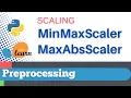 Scikit-learn 2 Preprocessing 2 Scaling to range MinMaxScaler MaxAbsScaler
