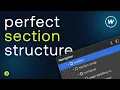 Webflow SECTION STRUCTURE like a pro Webflow workflow series 002
