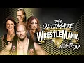 The Ultimate WrestleMania Saturday April 1 2023