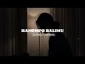 Download Lagu RANOMPO BALIMU SLOWED + REVERB