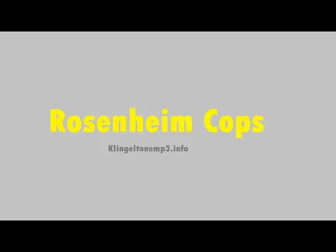 Download MP3 Rosenheim Cops Klingelton (Link Herunterladen)