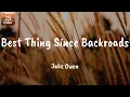 Best Thing Since Backroads - Jake Owen (Lyrics)