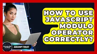 How To Use JavaScript Modulo Operator Correctly - JavaScript Toolkit