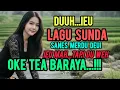 Lagu Duuh Ieu  LAGU SUNDA Sanes Merdu Deui Ieu Mah Tapi Du Weh Oke Tea Baraya...!!!