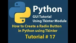 Python GUI How to Create a Radio Button Using Python Tkinter Tutorial 17