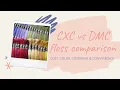CXC vs DMC - Is the cheaper option worth it Flosstube Extra