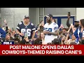 Post Malone at Dallas Cowboys-themed Raising Cane s opening