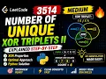 LeetCode 3514 Number of Unique XOR Triplets II Medium Python