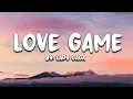 Love Game - Lady Gaga