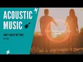 Dayon - Don't Waste My Time [Acoustic Songs]
