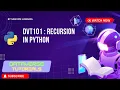 Lecture 13 - Recursion in Python Explained in Hindi Factorial Fibonacci Call Stack