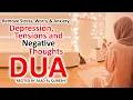 Download Lagu Dua To Remove Stress, Negative Thoughts, Worry, Anxiety, Difficulties, Depression And Tensions