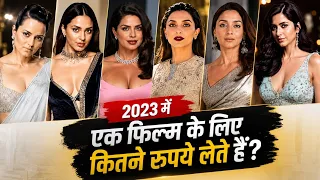 31 Bollywood Actress Salary 2023