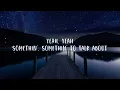 Koe Wetzel - Something to Talk About (Lyrics) | Lyrics Video (Official)