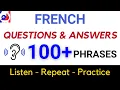 French Questions and Answers Practice your listening