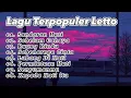 Download Lagu Lagu Terbaik LETTO | Lagu Pop Hits Populer Masa SMA | Lagu Terpopuler Letto