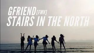 Download ( FMV ) GFRIEND - STAIRS IN THE NORTH MP3