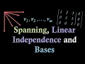 Spanning Linear Independence and Bases - Linear Algebra