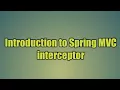 29 Introduction to Spring C interceptor