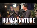 Download Lagu Martin Miller \u0026 Mark Lettieri - Human Nature (Michael Jackson Cover)