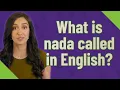 Download Lagu What is nada called in English?