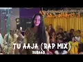 Mera Dil Ye Pukare Aaja (Rap Mix) | Tu Aaja Remix | Rubaab | Dj Usman Bhatti