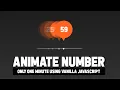 Animate Number for Only One Minute using Input Range HTML JavaScript