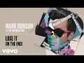 Download Lagu Mark Ronson, The Business Intl. - Lose It (In The End) (Official Audio)