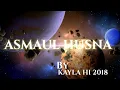 Download Lagu ASMAUL HUSNA BY KAYLA HAFIZ INDONESIA 2018