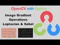 OpenCV with Python 20-Image Gradient Operations Laplacian and Sobel