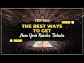 The Best Ways To Get New York Knicks Tickets - Tixbag
