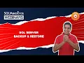 SQL Server Backup Restore by Satya Ramesh
