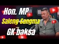 Download Lagu MP Saleng Sangma - Skanggipa changna un gisikni kattarangko paraka.